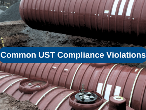 Common Underground Storage Tank Compliance Violations