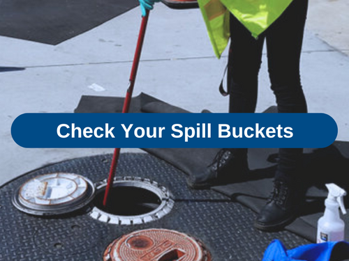 The Importance of Checking Spill Buckets