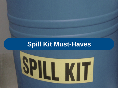 Spill Kit Must-Haves