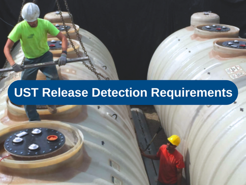 Basic UST Release Detection Requirements