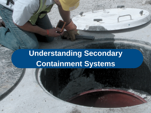 Understanding Secondary Containment Systems